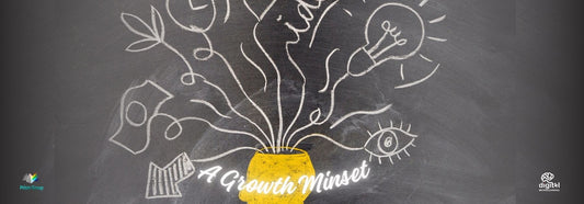 Creating Your Personal Development Plan: Tip #3 Develop a Growth Mindset